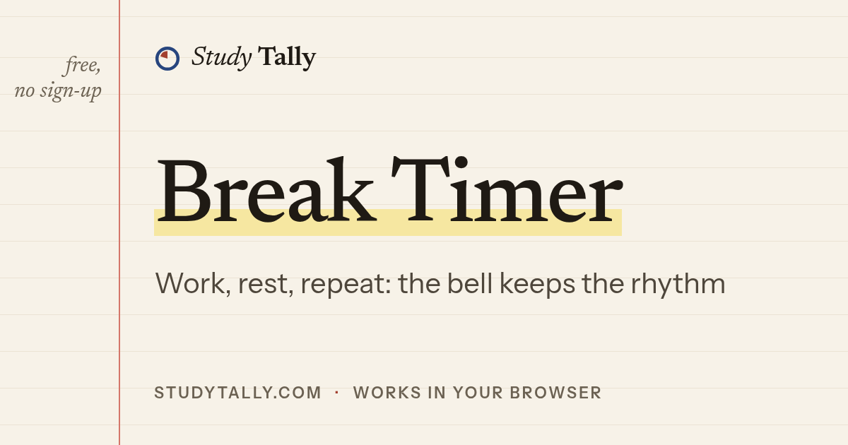 Break Timer — Free Work and Break Timer Online | Study Tally